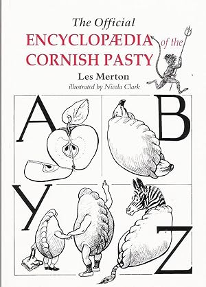 Seller image for The Official Encyclopaedia of the Cornish Pasty for sale by Redruth Book Shop