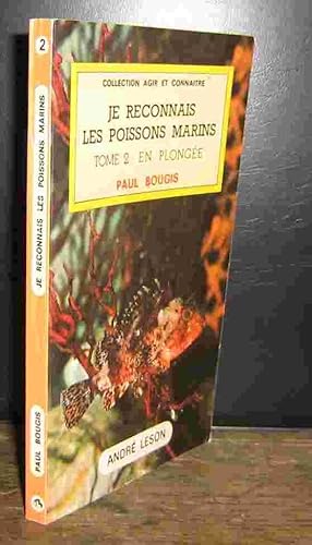 Bild des Verkufers fr JE RECONNAIS LES POISSONS MARINS - TOME 2 - EN PLONGEE zum Verkauf von Livres 113