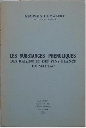 Les substances phenologiques des raisins et des vins blancs de Mauzac.