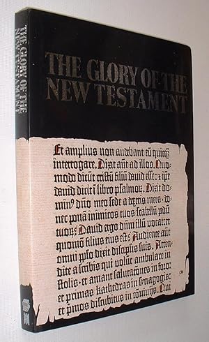 Imagen del vendedor de The Glory of the New Testament a la venta por Pauline Harries Books