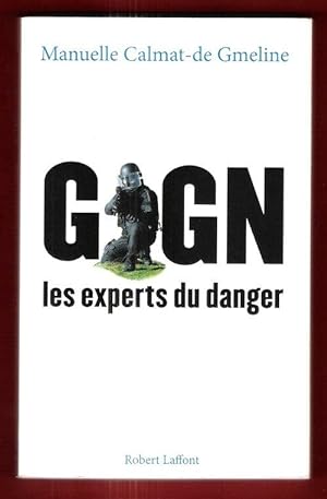 GIGN Les Experts Du Danger