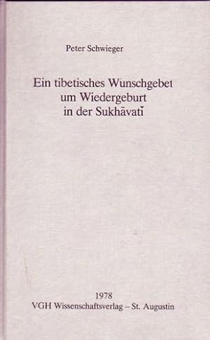 Seller image for Ein tibetisches Wunschgebet um Wiedergeburt in der Sukhavati for sale by Prof. Schuh Securities GmbH