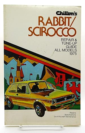 Chilton's Repair and Tune-Up Guide for the Rabbit / Scirocco