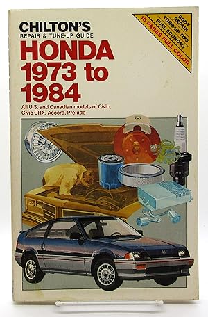 Chilton's Repair & Tune-Up Guide for the Honda 1973 - 1984