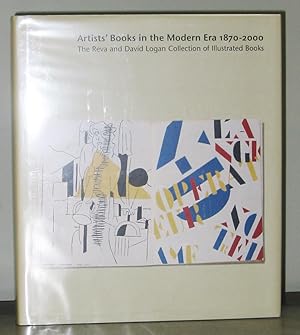 Image du vendeur pour Artists' Books in the Modern Era 1870-2000: The Reva and David Logan Collection of Illustrated Books mis en vente par Exquisite Corpse Booksellers