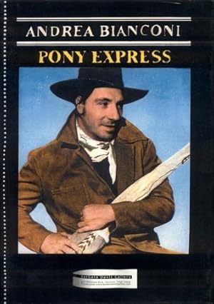 Immagine del venditore per Andrea Bianconi: Pony Express venduto da Bookmarc's