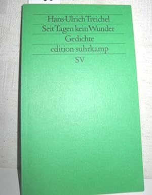 Seller image for Seit Tagen kein Wunder (Gedichte) for sale by Antiquariat Zinnober