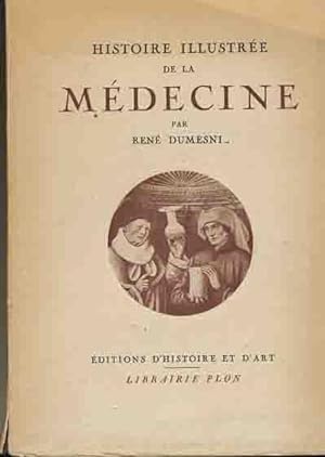 Histoire Illustree De La Medicine