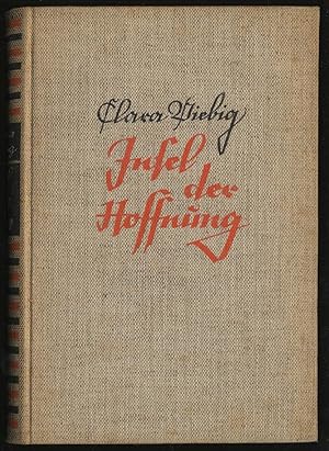 Bild des Verkufers fr Insel der Hoffnung zum Verkauf von Between the Covers-Rare Books, Inc. ABAA