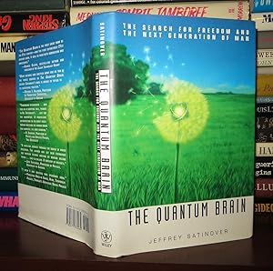 Seller image for THE QUANTUM BRAIN The Search for Freedom and the Next Generation of Man for sale by Rare Book Cellar