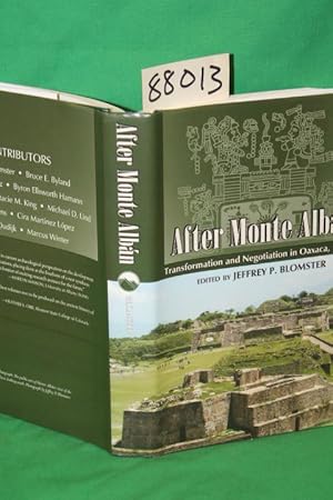 Image du vendeur pour After Monte Alban Transformation and Negotiation in Oaxaca, Mexico mis en vente par Princeton Antiques Bookshop