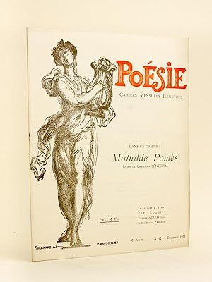 Poésie. Cahiers Mensuels Illustrés. 10e Année N° 12 - Décembre 1931 [ Dans ce Cahier : ] Mathilde...