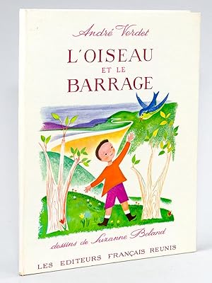 Seller image for L'Oiseau et le Barrage. for sale by Librairie du Cardinal