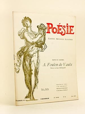 Immagine del venditore per Posie. Cahiers Mensuels Illustrs. 10e Anne N 6 - Juin 1931 [ Dans ce Cahier : ] Andr Foulon de Vaulx ; Fernand Laplaud ; Octave Charpentier ; Paul Valry ; Raymond Poincar ; E. de Saint-Etienne ; Jean Bach-Sisley ; Grard d'Houville ; Paul-Henri Teraube ; Marthe Boissier ; Jean Bucheli ; Luciane ; Louis Brauquier ; Charles Plisnier venduto da Librairie du Cardinal