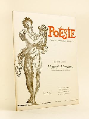 Image du vendeur pour Posie. Cahiers Mensuels Illustrs. 10e Anne N 11 - Novembre 1931 [ Dans ce Cahier : ] Marcel Martinet. Pomes de Marcel Martinet ; Octave Charpentier ; Jean bastia ; Joseph Laplace ; William Bate ; Camille Marignac ; Schwerdorffer ; Germaine Briffault ; Ren Capdeville ; Jean Bordeaux ; Un ancien Chasseur  pied aveugle mis en vente par Librairie du Cardinal