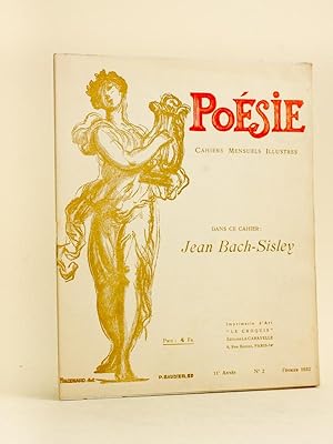 Seller image for Posie. Cahiers Mensuels Illustrs. 11e Anne N 2 - Fvrier 1932 [ Dans ce Cahier : ] Jean Bach-Sisley. Pomes de Octave Charpentier ; Marcel Chabot ; Jean Bucheli ; Paul-Henri teraube ; Ren Druart ; Marcel Diamant-Berger ; Georges Barrelle ; Jean Gilbert ; Eliane Greuze ; Marie Gounin ; Maximilien Carnaud ; A. Vazou ; Guy Reiss for sale by Librairie du Cardinal