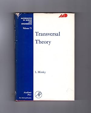 Transversal Theory - An Account of Some Aspects of Combinatorial Mathematics (Mathematics in Scie...