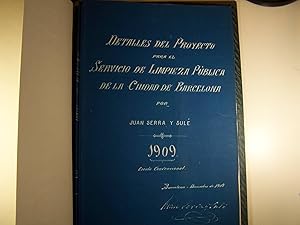 Imagen del vendedor de ANTE-PROYECTOS DE ABASTOS ALIMENTICIOS Y LIMPIEZA PBLICA Y DOMICILIARIA PARA LA CIUDAD DE BARCELONA 1888-1909 a la venta por Costa LLibreter