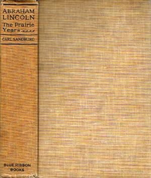 Abraham Lincoln: The Prairie Years
