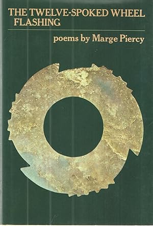 Seller image for Twelve-Spoked Wheel Flashing Poems for sale by Midway Book Store (ABAA)