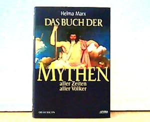 Bild des Verkufers fr Das Buch der Mythen aller Zeiten aller Vlker. zum Verkauf von Antiquariat Ehbrecht - Preis inkl. MwSt.