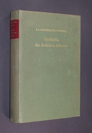 Image du vendeur pour Geschichte der deutschen Literatur. Mit einem Beitrag von Claude David: Die zeitgenssische Literatur 1890-1945. [Von J. G. Robertson und Edna Purdie. Vorwort von Walther Killy]. mis en vente par Antiquariat Kretzer