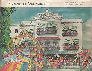 Seller image for Festivals of San Antonio for sale by Mr Pickwick's Fine Old Books