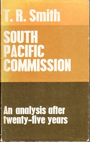 Bild des Verkufers fr South Pacific Commission. An Analysis After Twenty-five Years. zum Verkauf von Asia Bookroom ANZAAB/ILAB