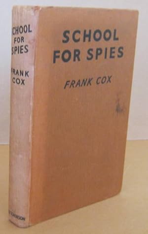 Seller image for School for Spies for sale by Mainly Fiction