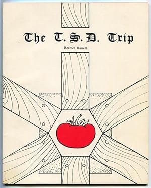 The T.S.D. Trip.