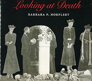 Seller image for Looking at Death for sale by The Green Arcade