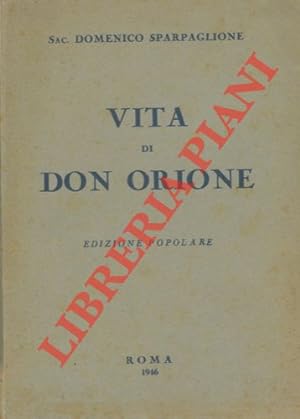 Vita di Don Orione. Edizione popolare.