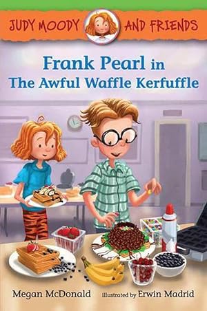 Seller image for Judy Moody and Friends: Frank Pearl in The Awful Waffle Kerfuffle (Paperback) for sale by Grand Eagle Retail