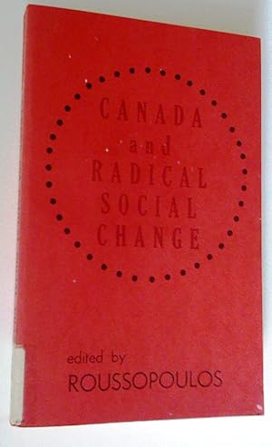 Seller image for Canada and Radical Social Change for sale by Claudine Bouvier