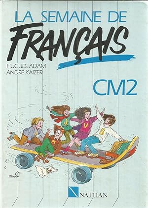 Seller image for La semaine de Franais - CM 2 - lecture et activits de franais for sale by Joie de Livre