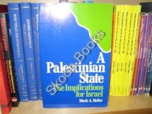 Bild des Verkufers fr A Palestinian State: The Implications for Israel zum Verkauf von PsychoBabel & Skoob Books