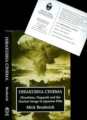 Seller image for Hibakusha Cinema: Hiroshima, Nagasaki and the Nuclear Image in Japanese Film for sale by Little Stour Books PBFA Member
