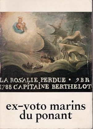 Ex-voto marins du ponant offert à Dieu et à ses Saints par les gens de la Mer du Nord, de la Manc...