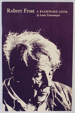 Bild des Verkufers fr Robert Frost: A Backward Look zum Verkauf von Jeff Hirsch Books, ABAA