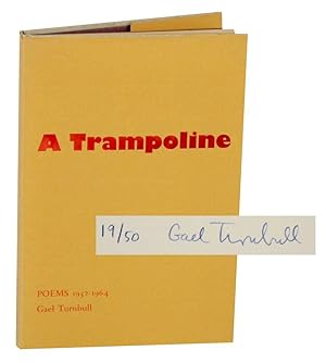 Bild des Verkufers fr A Trampoline: Poems 1952-1964 (Signed Limited Edition) zum Verkauf von Jeff Hirsch Books, ABAA