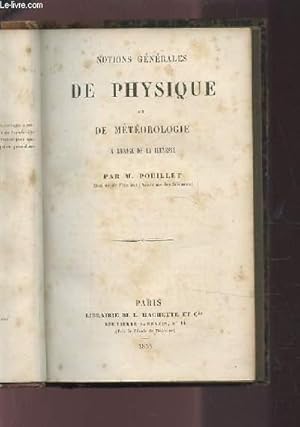 Bild des Verkufers fr NOTIONS GENERALES DE PHYSIQUE ET DE METEOROLOGIE A L'USAGE DE LA JEUNESSE. zum Verkauf von Le-Livre