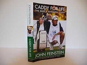 Caddy for Life: The Bruce Edwards Story, (Signed)