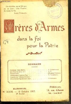 Seller image for PRIERES D'ARMES DANS LA FOI POUR LA PATRIE - NXXXI - 2me ANNEE - 15 OCTOBRE 1917 / consigne; sois parfait de J. DASSONVILLE - que fais-tu de ta vie? de A.R - casse-croute? de CHASSEUR PONTHUS. for sale by Le-Livre
