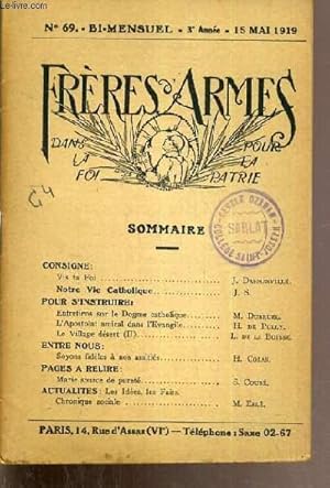 Seller image for PRIERES D'ARMES DANS LA FOI POUR LA PATRIE - N69 - 3me ANNEE - 15 MAI 1919 / consigne: vie ta Foi de J. DASSONVILLE - notre vie catholique de J.S. - entretiens sur le Dogme catholique de M. DUBRUEL - l'Apostolat amical dans l'Evangile de H. DE PULLY. for sale by Le-Livre