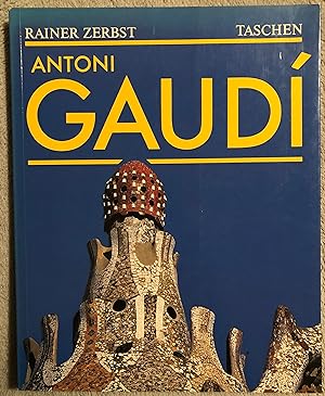 Gaudi 1852-1926: Antoni Gaudi I Cornet, Une Vie En Architecture