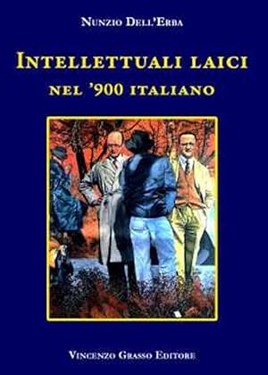 Imagen del vendedor de Intellettuali Laici nel '900 Italiano a la venta por Libro Co. Italia Srl
