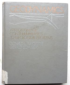 Immagine del venditore per Geodynamics - Applications of Continuum Physics to Geological Problems venduto da Transformer