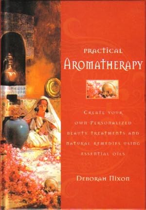 Seller image for PRACTICAL AROMATHERAPY for sale by Black Stump Books And Collectables