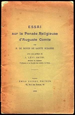 Essai sur la pensée religieuse d'Auguste Comte. Préface de L. Lévy-Bruhl.