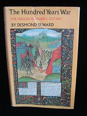 The Hundred Years War: The English in France, 1337-1453